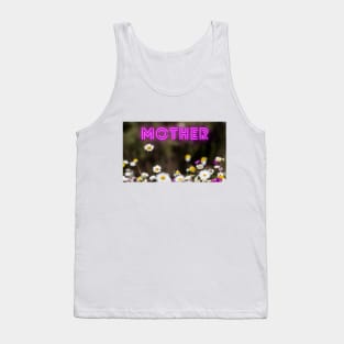 Mother - Happy Mother's Day Tank Top